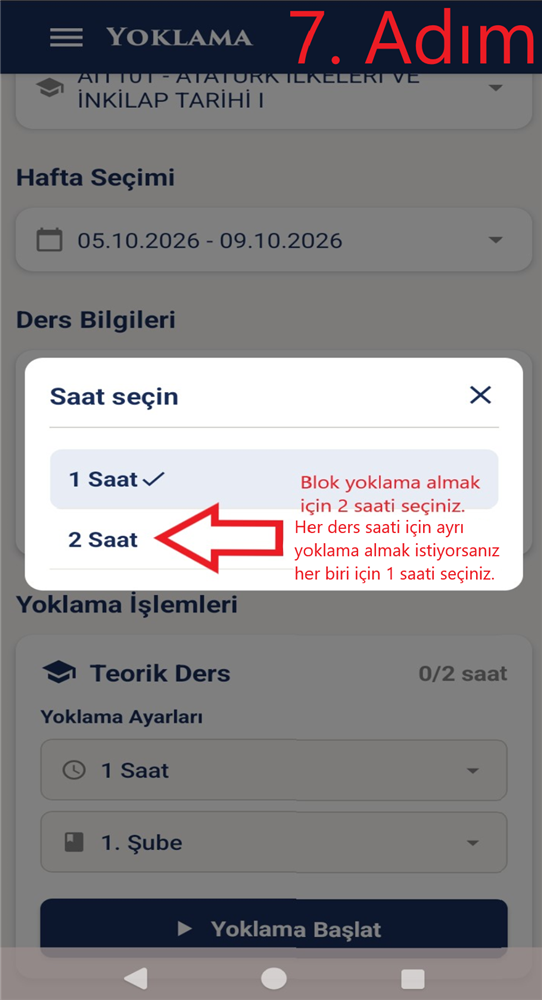 7. Adım - Tek saat veya blok yoklama seçimi